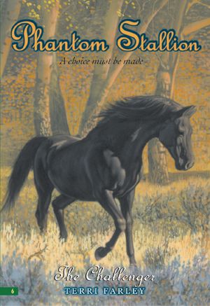 [Phantom Stallion 06] • The Challenger